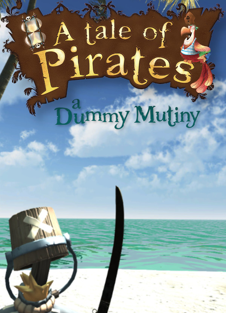 Обложка A Tale of Pirates: a Dummy Mutiny