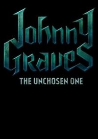 Обложка Johnny Graves—The Unchosen One