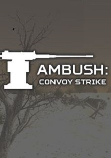 Обложка Ambush: Convoy Strike