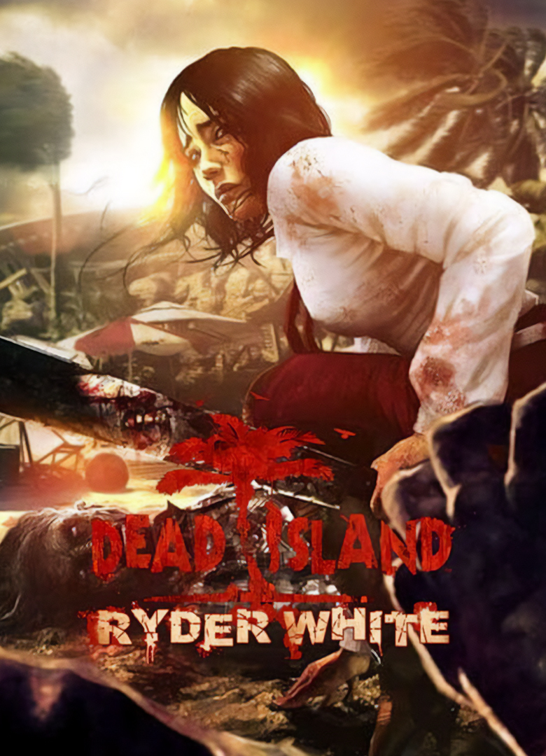 Обложка игры Dead Island: Ryder White