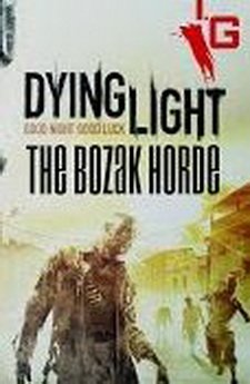 Обложка игры Dying Light: The Bozak Horde