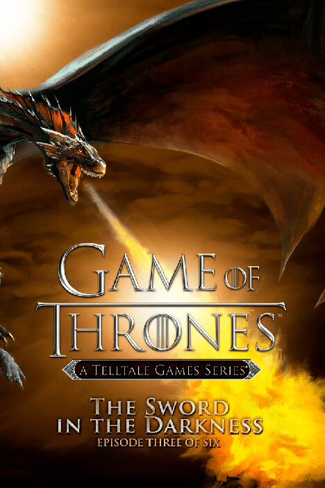 Обложка игры Game of Thrones: Episode 3 — The Sword in the Darkness