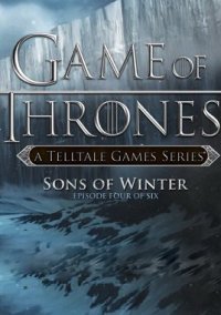Обложка игры Game of Thrones: Episode Four - Sons of Winter