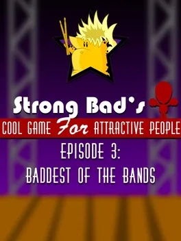 Обложка игры Strong Bad's Cool Game for Attractive People - Episode 3: Baddest of the Bands
