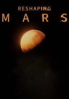 Обложка Reshaping Mars