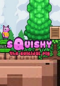 Обложка Squishy the Suicidal Pig