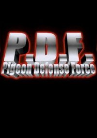 Обложка P.D.F : Pigeon Defense Force