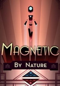 Обложка Magnetic By Nature