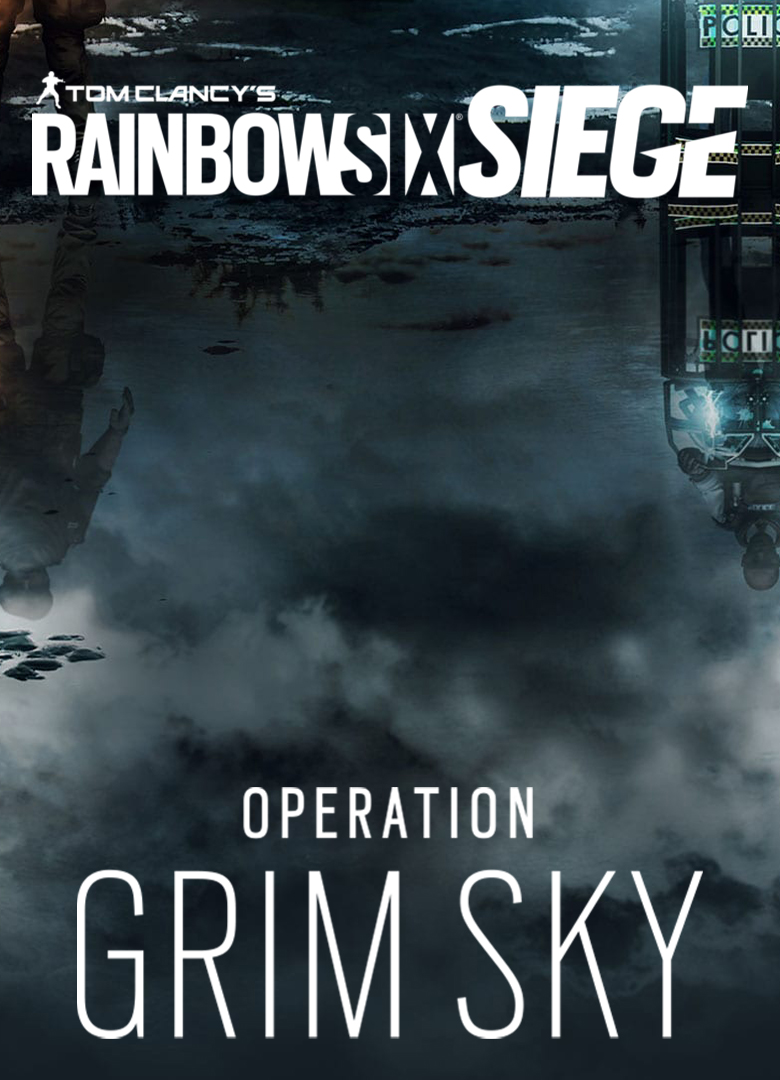Обложка игры Tom Clancy's Rainbow Six: Siege - Grim Sky