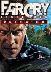 Обложка Far Cry: Instincts - Predator