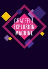 Обложка Graceful Explosion Machine