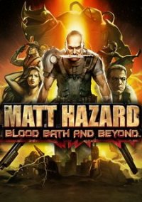 Обложка игры Matt Hazard: Blood Bath and Beyond