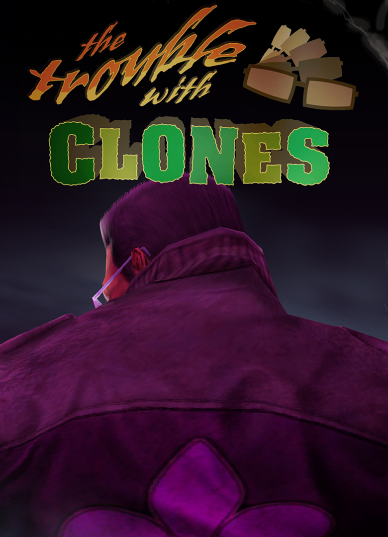 Обложка Saints Row: The Third - The Trouble With Clones