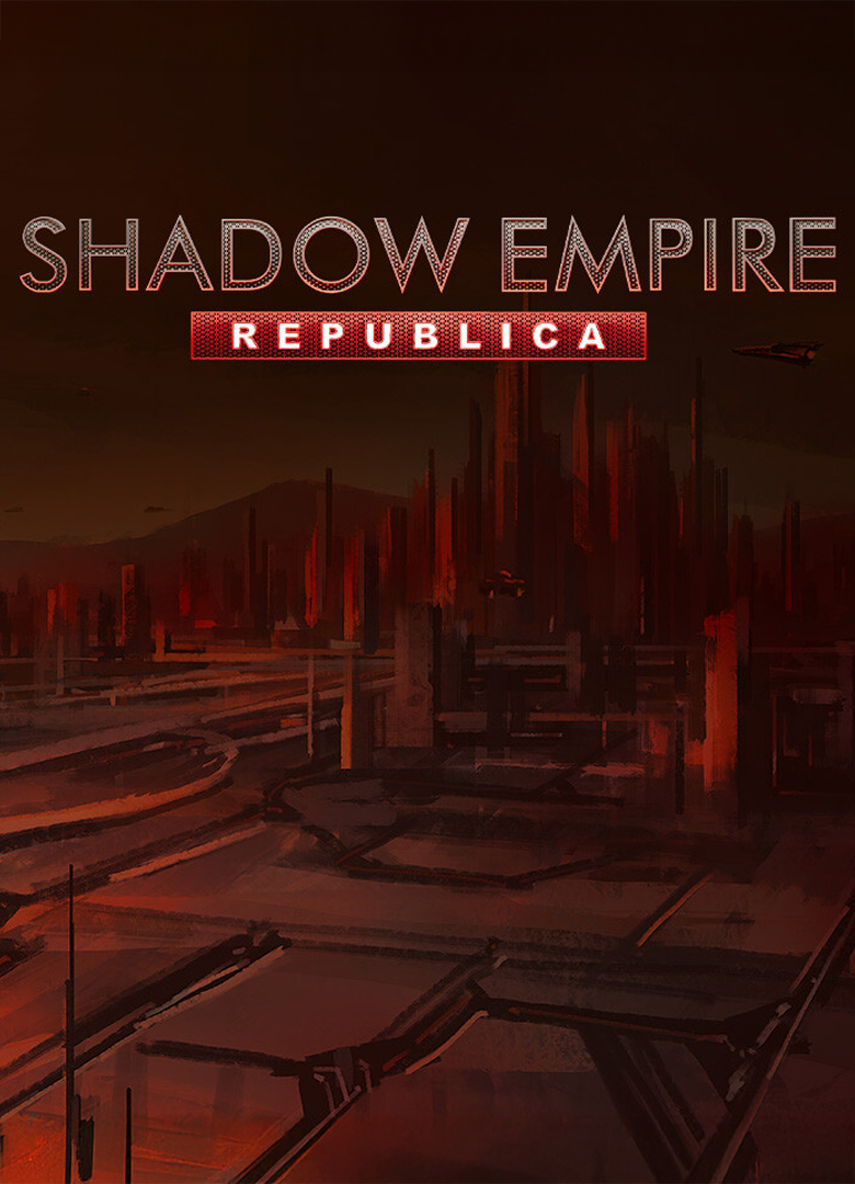 Обложка Shadow Empire: Republica