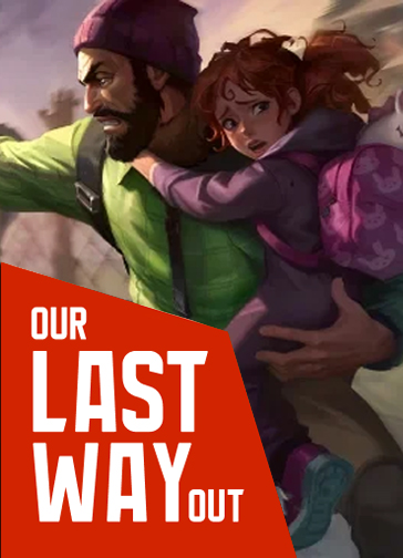 Обложка Our Last Way Out