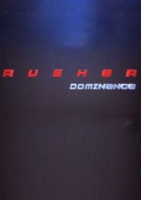 Обложка RUSHER Dominance